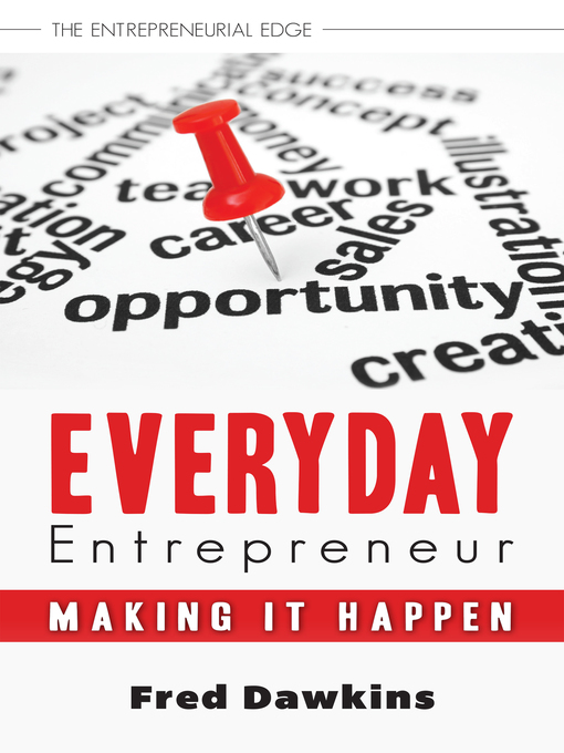 Title details for Everyday Entrepreneur by Fred Dawkins - Available